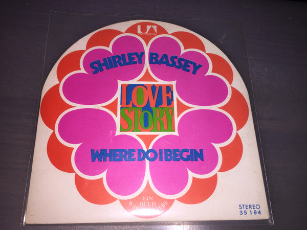Shirley Bassey : Love Story / For The Love Of Him (7",45 RPM,Single,Stereo)