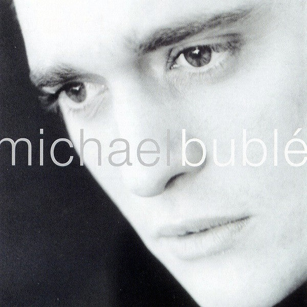 Michael Bublé : Michael Bublé (Album,Enhanced,Reissue)