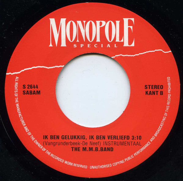 M.M.B. Band, The : 'K Ben Gelukkig, 'K Ben Verliefd (7",45 RPM,Single)