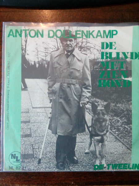 Anton Dollenkamp : De Blinde Met Zien Hond (7",Single)