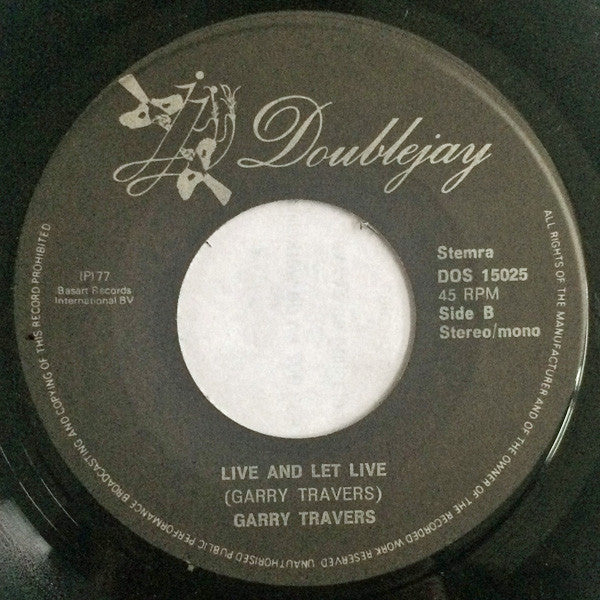 Michael Nantel / Garry Travers (2) : Ballad Of Green Peace / Live And Let Live (7")