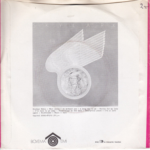 Skylark (3) : Wildflower / The Writing's On The Wall (7",45 RPM,Single,Stereo)