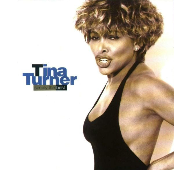Tina Turner : Simply The Best (Compilation,Reissue)