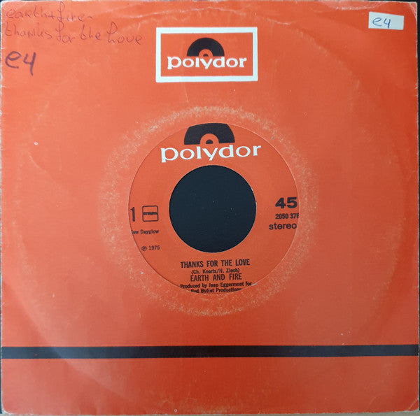 Earth And Fire : Thanks For The Love (7",45 RPM,Single,Stereo)