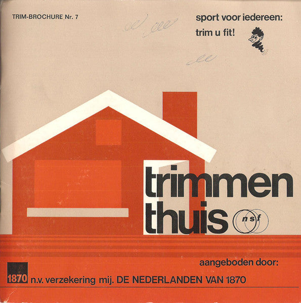 Riet Vastenhoud Muzikaal Begeleid Door Nora De Ruijter-Newman : Trimmen Thuis (7",33 ⅓ RPM)
