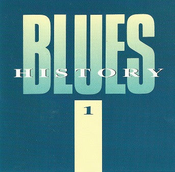 Various : Blues History Part 2 (Compilation)