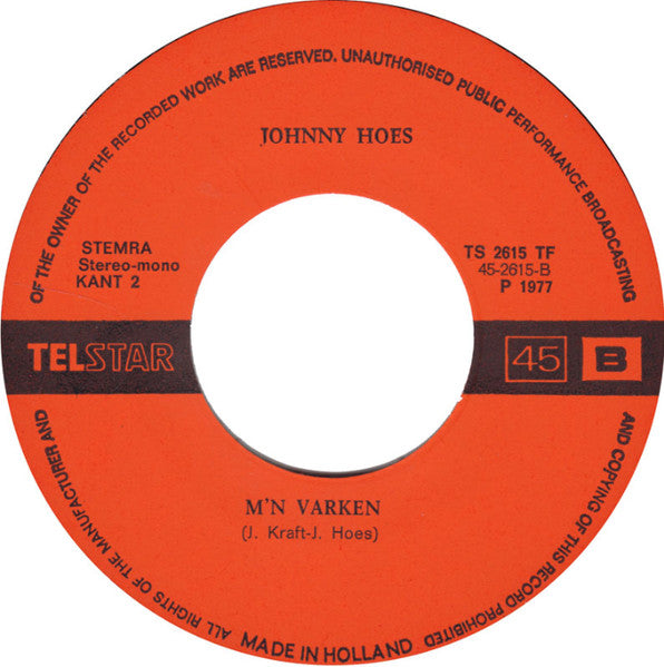 Johnny Hoes : Zal Ik Jou Eens Pakken (7",Single,Stereo,Mono)