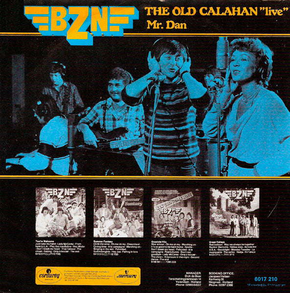 BZN : The Old Calahan "Live" (7",45 RPM,Single,Stereo)