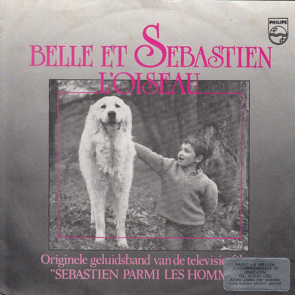 Belle Et Sebastien : L'oiseau (7",45 RPM,Single,Mono)