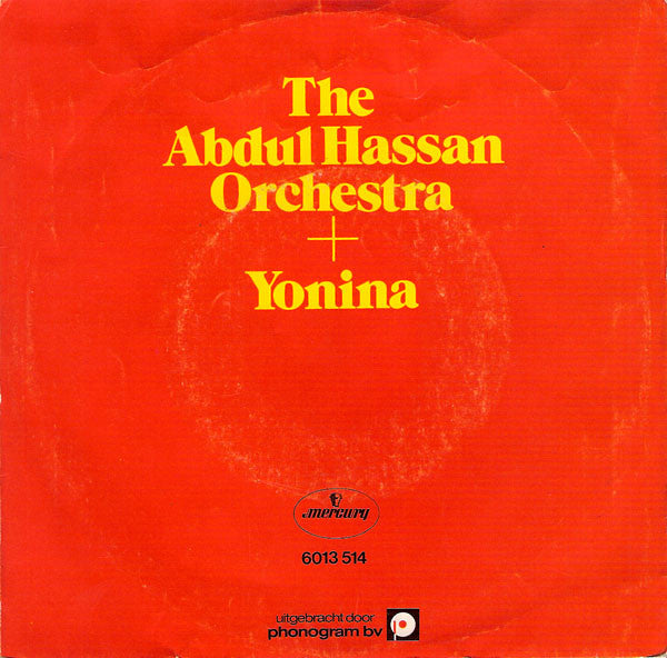 The Abdul Hassan Orchestra* : Arabian Affair / Desert Dance (7", Single)