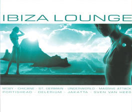 Various : Ibiza Lounge (Compilation)