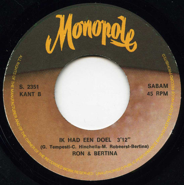 Ron En Bertina : Jou Herken Ik Met Gesloten Ogen / Ik Had Een Doel (7",45 RPM,Single)