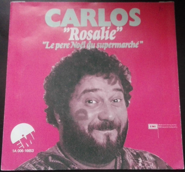 Carlos (3) : Rosalie (7",45 RPM,Single)