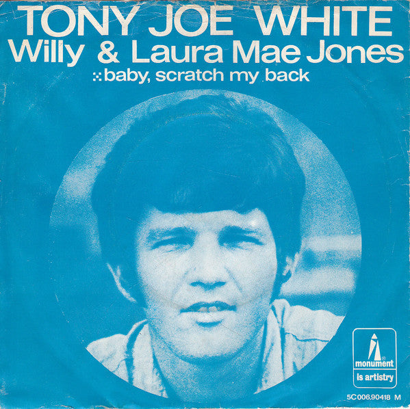 Tony Joe White : Willie And Laura Mae Jones (7",45 RPM,Single)