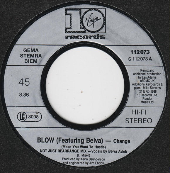 Blow : Change (Makes You Want To Hustle) (7",45 RPM,Stereo)