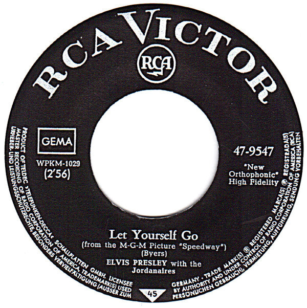 Elvis Presley With Jordanaires, The : Your Time Hasn't Come Yet, Baby / Let Yourself Go (7",45 RPM)