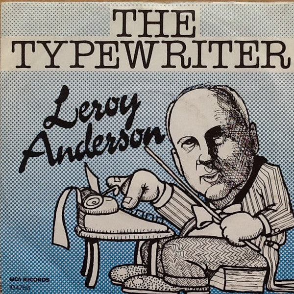 Leroy Anderson : The Typewriter (7",45 RPM)