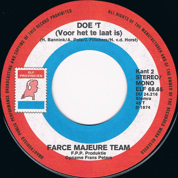 Farce Majeure : Kiele Kiele Koeweit / Doe 't Voor Het Te Laat Is (7",45 RPM)