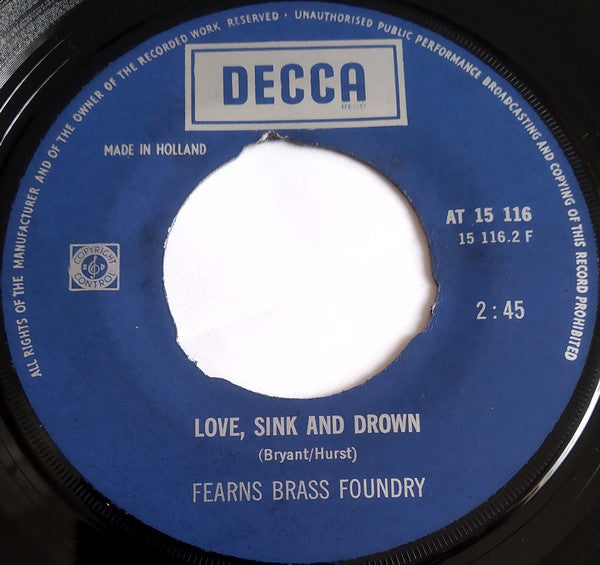 Fearns Brass Foundry : Now I Taste The Tears (7",45 RPM,Single)