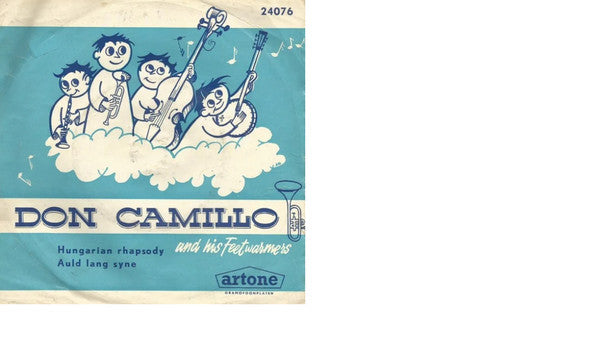 Don Camillo & His Feetwarmers : Hungarian Rhapsody / Auld Lang Syne (7", Single, Mono)