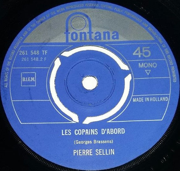 Pierre Sellin : Manuel Benites "El Cordobes / Les Copains D'abord (45 RPM,7",Mono)