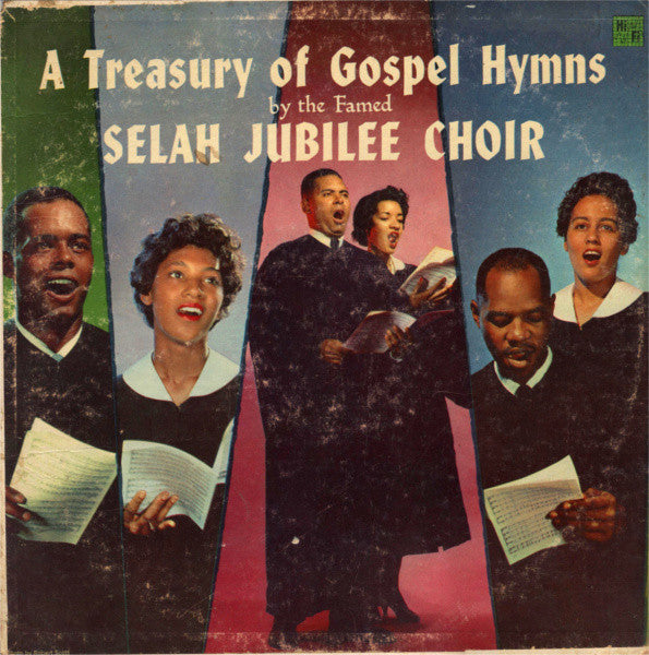 Selah Jubilee Choir : A Treasury Of Gospel Hymns (LP)