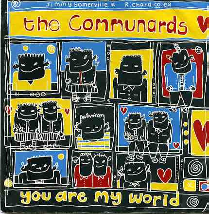 Communards, The : You Are My World (12",45 RPM,EP)
