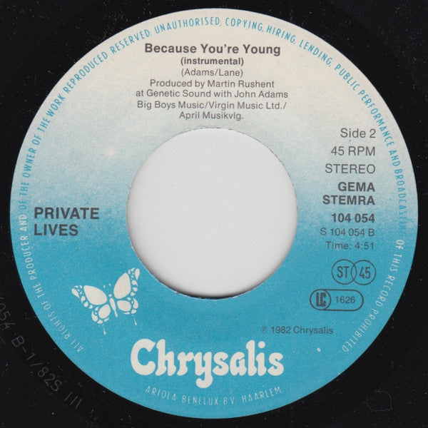 Private Lives : Because You're Young (7",45 RPM,Single,Stereo)