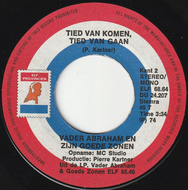 Vader Abraham En Boer Koekoek M.M.V. De Makkertjes : Den Uyl Is In Den Olie (7",45 RPM,Single)