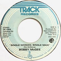 Bobby McGee (4) : Single Woman Single Man (7",45 RPM,Stereo)