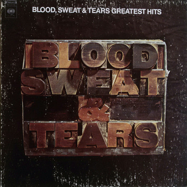 Blood, Sweat And Tears : Blood, Sweat & Tears Greatest Hits (LP,Compilation,Reissue)
