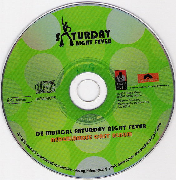 Originele Nederlandse Cast "Saturday Night Fever" : De Musical Saturday Night Fever - Nederlandse Cast Album ()