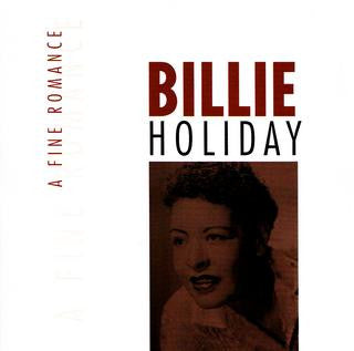Billie Holiday : A Fine Romance (Compilation)