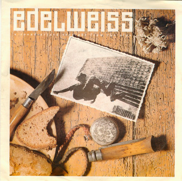 Edelweiss : Bring Me Edelweiss (7",Single,45 RPM)