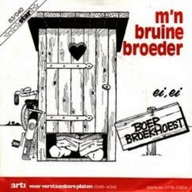 Boer Broekhoest : M'n Bruine Broeder (7",45 RPM,Single,Stereo)