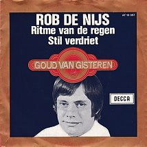 Rob de Nijs : Ritme Van De Regen / Stil Verdriet (7",Single)