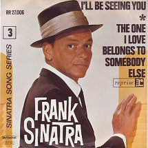Frank Sinatra : I'll Be Seeing You (7", Single)