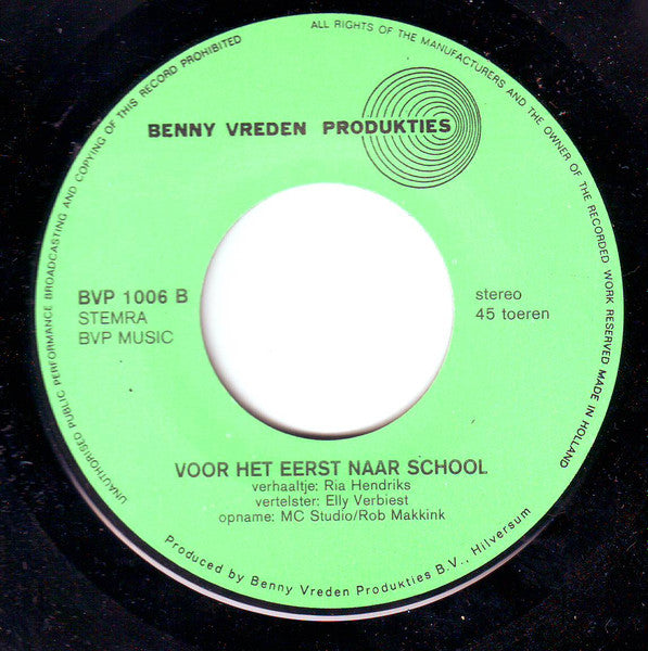 Rita Hendriks, Elly Verbiest, Hans Peters Jr., Kinderkoor Lidy Peters : Op School / Voor Het Eerst Naar School (7",45 RPM,Single)