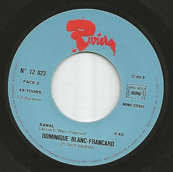 Dominique Blanc-Francard : C'Est Beau Les Mandolines / Banal (7", Single, Mono)