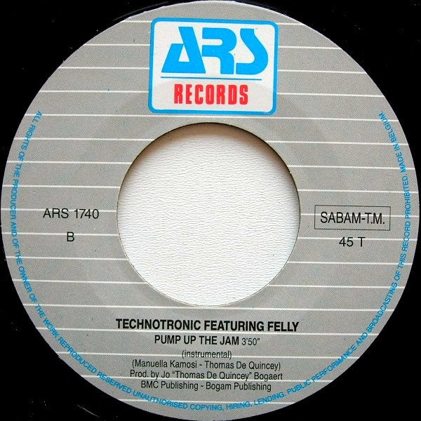 Technotronic Featuring Felly : Pump Up The Jam (7",45 RPM,Single,Stereo)
