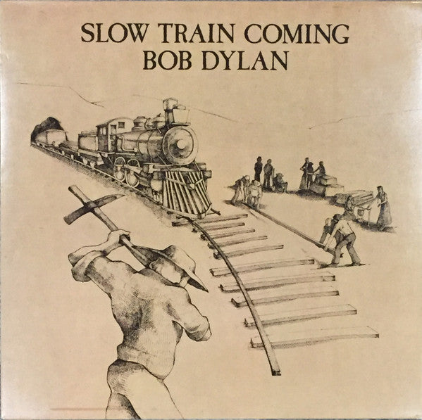 Bob Dylan : Slow Train Coming (LP,Album,Stereo)