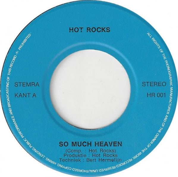 Hot Rocks (5) : So Much Heaven (7",45 RPM,Single)