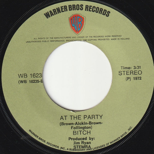 Bitch (9) : Good Time Coming (7",45 RPM,Stereo)