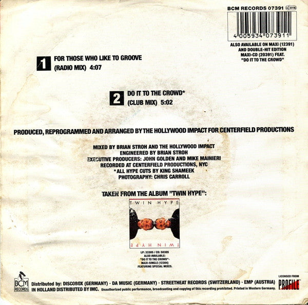 Twin Hype : For Those Who Like To Groove (7",45 RPM,Single)