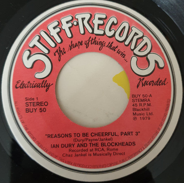 Ian Dury And The Blockheads : Reasons To Be Cheerful (Part Three) (7",45 RPM,Single)