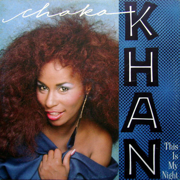 Chaka Khan : This Is My Night (12",45 RPM)