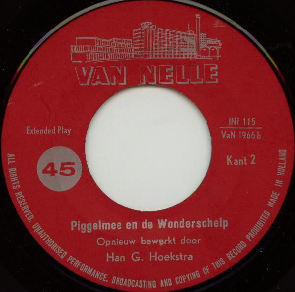 Piggelmee : Piggelmee En De Wonderschelp (7",45 RPM,EP)