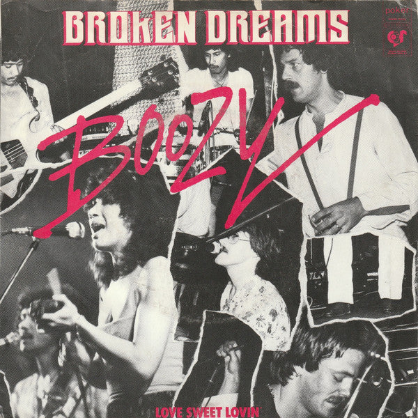 Boozy : Broken Dreams (7",45 RPM,Stereo,Mono)
