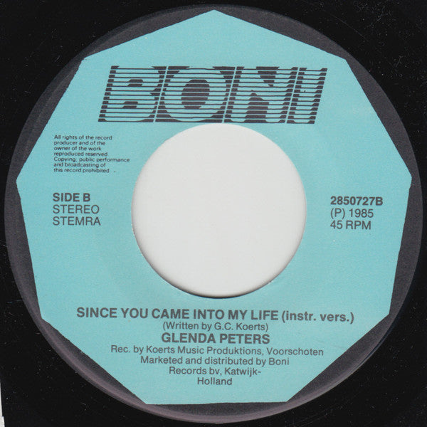 Glenda Peters : Since You Came Into My Life (7",45 RPM,Single)