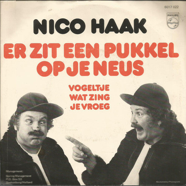Nico Haak : Er Zit Een Pukkel Op Je Neus (7",45 RPM)